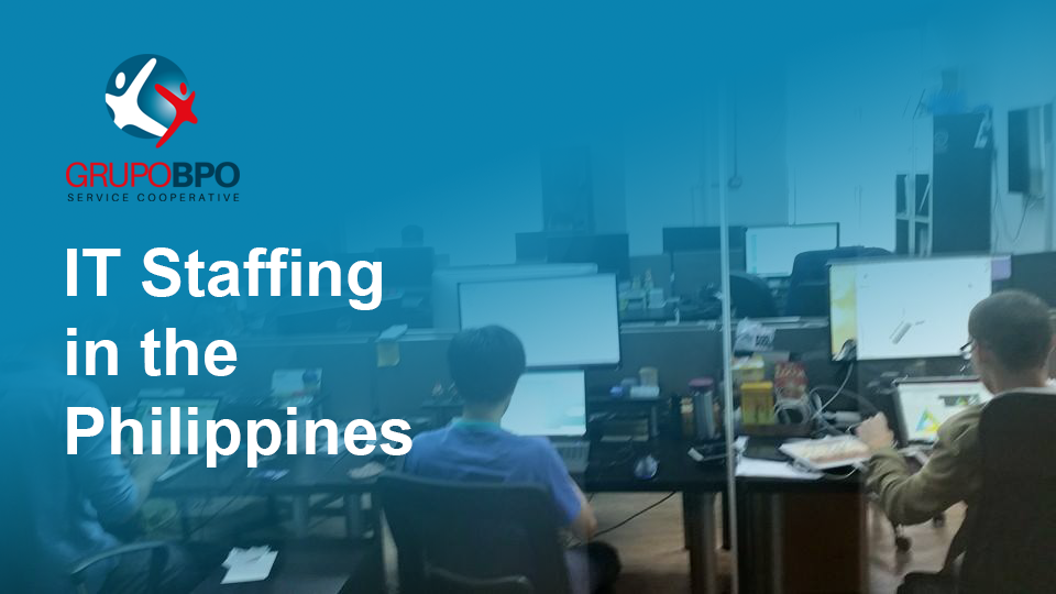 Why IT Staffing in the Philippines